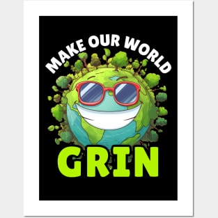 Make Our World Grin Don't Be Trashy Respect Your Mother Earth Every Day Posters and Art